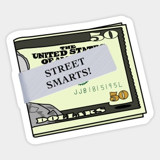 STREET SMARTS! Sticker